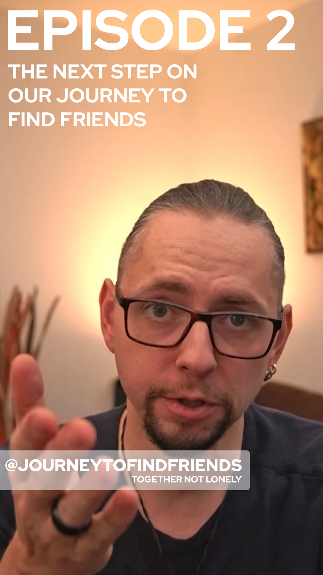 Episode 2 — Trying to Fix Loneliness (One Small Step)